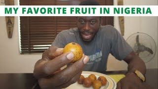 MY FAVORITE NIGERIAN FRUIT YOU MUST TRY WHEN VISITING NIGERIA AGBALUMO  UDARA  AFRICAN STAR FRUIT [upl. by Baler]