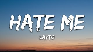 Layto  Hate Me Lyrics [upl. by Navap683]