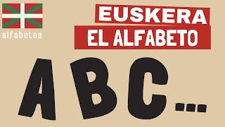 El ABECEDARIO en EUSKERA  Aprende EUSKERA  Nivel BÁSICO [upl. by Jobye216]