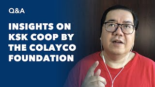 Insights on KSK Coop by the Colayco Foundation [upl. by Ashbey]