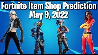 May 9 2022 Fortnite Item Shop Prediction [upl. by Llahsram]