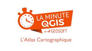 La Minute QGIS  Comment créer un atlas [upl. by Annaj]