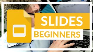 Google Slides The Complete Beginners Overview [upl. by Metts]