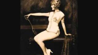 Ruth Etting  Im Nobodys Baby 1927 [upl. by Eiliak]