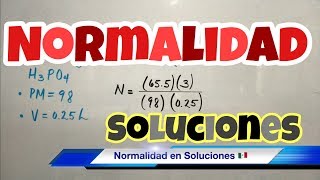 NORMALIDAD en Soluciones fácil y rápido [upl. by Manton]