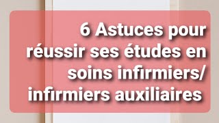 Apprendre facilement ses cours en soins infirmiers 6 Astuces Efficaces [upl. by Ines129]