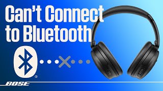 Bose Wireless Headphones – Cant Connect Bluetooth® Device [upl. by Naes]