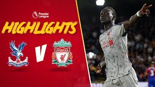 Highlights Crystal Palace v Liverpool  Mane secures hard fought win [upl. by Asirrak345]