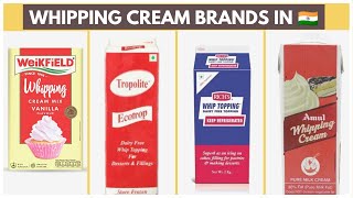 WHIPPING CREAM BRANDS IN INDIA  WHICH WHIPPED CREAM TO BUY amp FROM WHERE  HOW TO MAKE WHIPPED CREAM [upl. by Dnomaj]