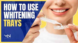 How To Use Teeth Whitening Trays  Custom Tray Whitening Instructions [upl. by Adnima]