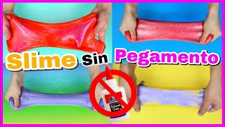 4 RECETAS PARA HACER SLIME SIN PEGAMENTO  SLIME FÁCIL SIN COLA NI BORAX  NatyGloss [upl. by Mahmud]