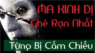 Phim MA KINH DỊ Từng Bị Cấm Chiếu Ghê Rợn Nhất  Phim Chiếu Rạp  Full Thuyết Minh [upl. by Derfniw391]