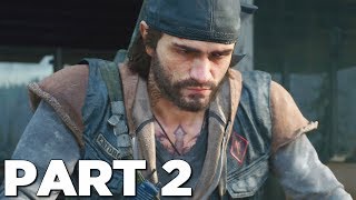 DAYS GONE Walkthrough Gameplay Part 2  DEACON PS4 Pro [upl. by Brigid305]