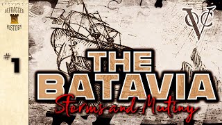 The Batavia Shipwreck Mutiny and Madness  1  VOC history [upl. by Schroth903]