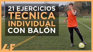 🔥 21 EJERCICIOS de FÚTBOL con BALÓN para MEJORAR la TÉCNICA ⚽ ENTRENAMIENTO con PELOTA INDIVIDUAL [upl. by Aksel]