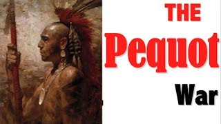 Pequot War APUSH Review [upl. by Aisset]