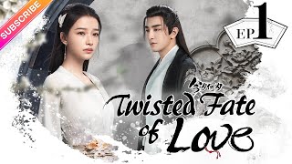 【ENG SUB】Twisted Fate of Love EP01  Sun Yi Jin Han Tan Jian Ci  Red Thread of Fate【Fresh Drama】 [upl. by Euell]