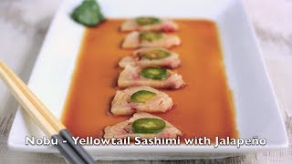 Nobu  Yellowtail Sashimi with Jalapeno  City Cookin [upl. by Eelyma310]