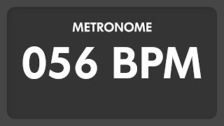 56 BPM  Metronome [upl. by Anrym]