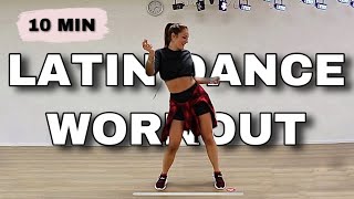 10 MIN LATIN DANCE WORKOUT 🔥  BURN 200 CALORIES [upl. by Wilfrid2]