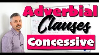 Lesson on Adverbial Clauses CONCESSIVE Though Although Even though While etc [upl. by Stonwin]