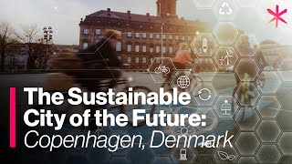 Is Copenhagen the Worlds Most Sustainable City [upl. by Solram]