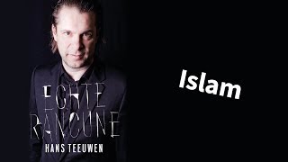 Hans Teeuwen  Echte Rancune  Islam [upl. by Kiran]