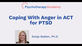 Coping With Anger in ACT for PTSD [upl. by Aneba]