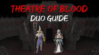 ULTIMATE Duo Guide OSRS Theatre of Blood [upl. by Frye]