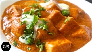 quotPaneer Butter Masala Recipequot  Restaurant Style Paneer Makhani  Paneer Butter Masala [upl. by Den100]