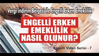 Engelli Erken Emeklilik Nasıl Olunur [upl. by Jany]