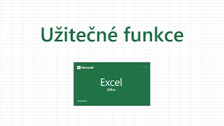 Excel  Užitečné funkce [upl. by Belayneh]