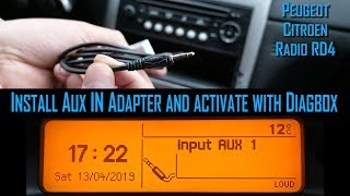 Install Audio AUX Cable and activate with Diagbox PP2000 or Lexia on Peugeot Citroen RD4 Radio CD [upl. by Kynthia]