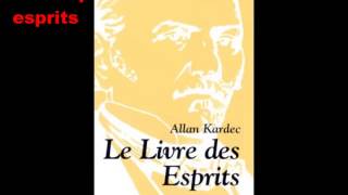 Le Livre des Esprits Livre Audio Allan KARDEC 12 [upl. by Gerc442]