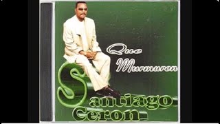 Quiereme en vida  Santiago Ceron HQ Audio [upl. by Lamrej]