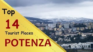 quotPOTENZAquot Top 14 Tourist Places  Potenza Tourism  ITALY [upl. by Jannelle617]