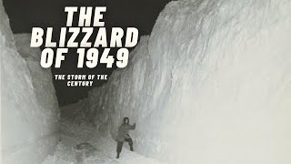 The Blizzard of 1949  The Storm of the Century [upl. by Anneirda392]