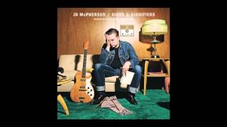 JD McPherson  quotBGMOSRNRquot [upl. by Notreb459]