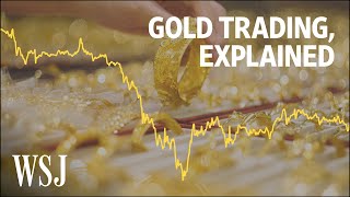 The Volatility of the Gold Market Explained  WSJ [upl. by Soelch851]