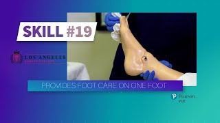 LACC  CNA Skill 19  Provides Foot Care On One Foot [upl. by Yreme]