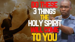 THREE THINGS THAT ATTRACTS THE HOLY SPIRIT  APOSTLE JOSHUA SELMAN [upl. by Thorley]