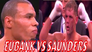 EUBANK VS SAUNDERS Full Highlights [upl. by Cott]