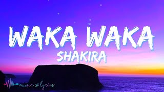 Shakira  Waka Waka Lyrics [upl. by Spearing]