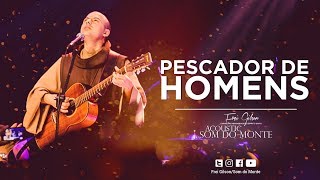 Frei Gilson  Acoustic Som do Monte  DVD  Pescador de Homens [upl. by Geller]