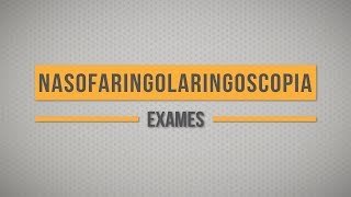 Nasofaringolaringoscopia  Exames [upl. by Akinek972]