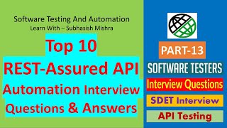 13  Top 10 RESTAssured API Automation Interview Questions And Answers [upl. by Xylina]