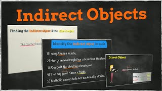 Indirect Objects amp Direct Objects  EasyTeaching [upl. by Ahsenor734]