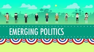 Where US Politics Came From Crash Course US History 9 [upl. by Enairb]