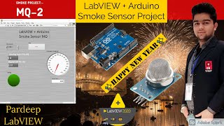 LabVIEW  Smoke Sensor MQ2 Project  LabVIEW  Arduino Project Series 2021 [upl. by Edwina]