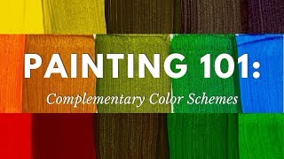 Painting 101 Complementary Color Schemes [upl. by Hauge587]